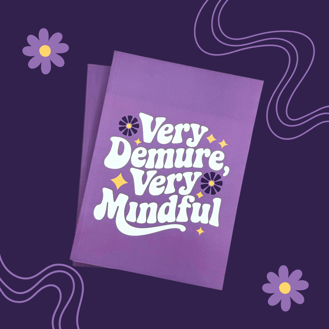 Very Demure, Very Mindful Notebook