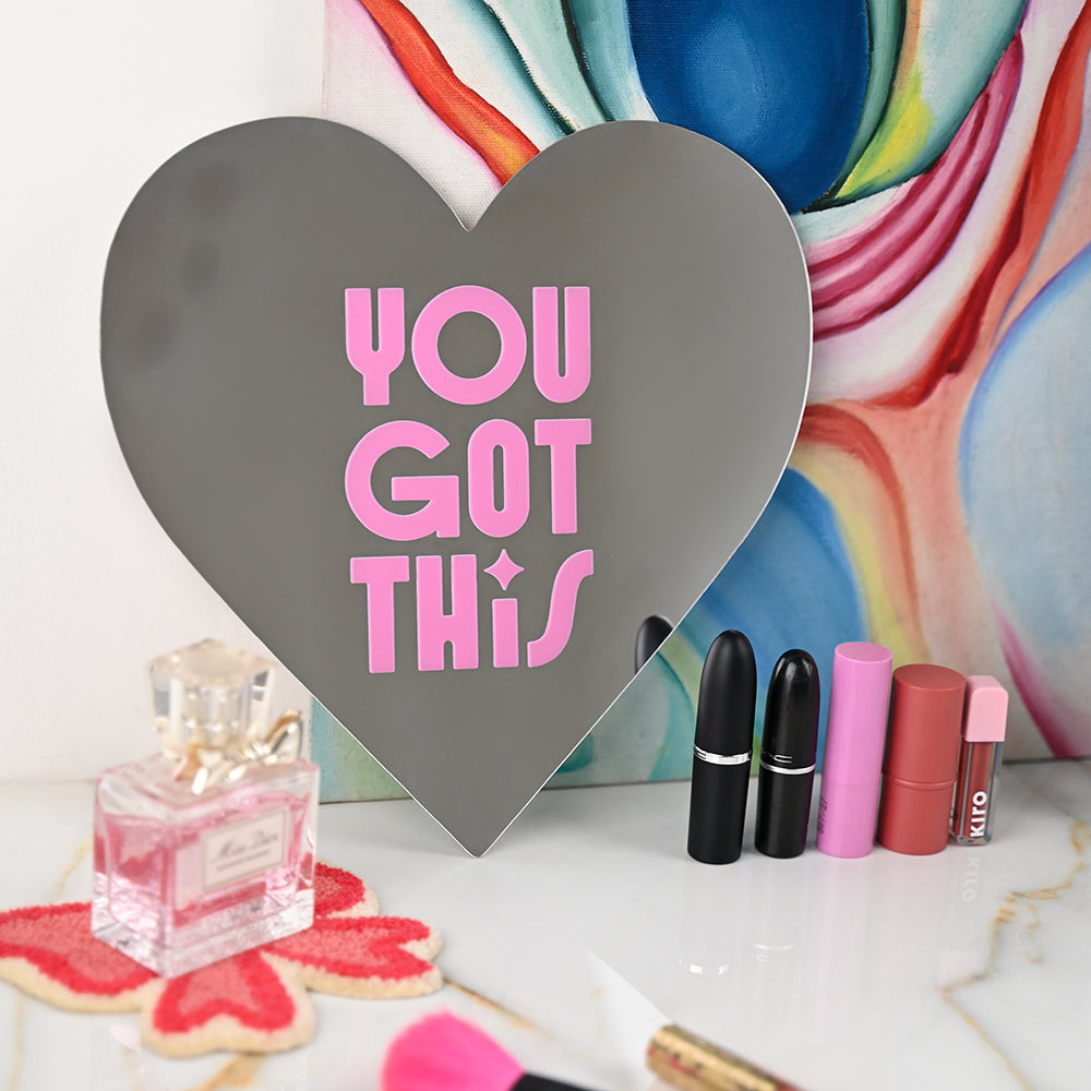 You Got This Acrylic Mirror