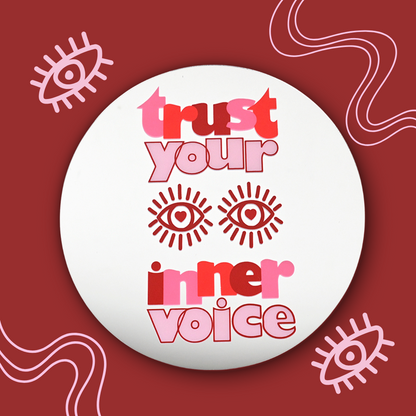 Trust Your Inner Voice Acrylic Mirror