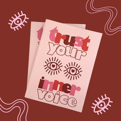 Trust Your Inner Voice Notebook