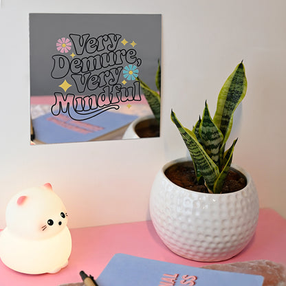 Very Demure Very Mindful Acrylic Mirror